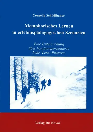 Schödlbauer: Metaphorisches Lernen in erlebnispädagogischen Szenarien