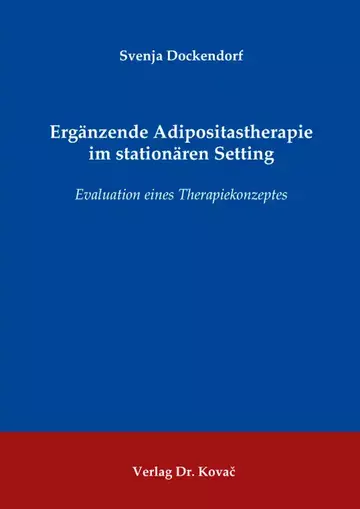 Svenja Dockendorf: Ergänzende Adipositastherapie im stationären Setting