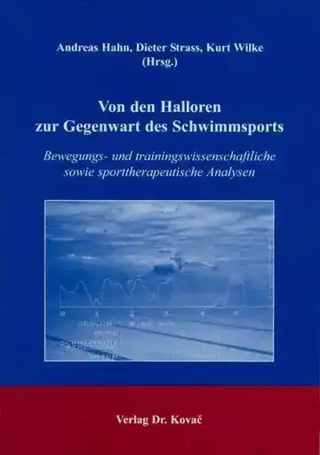 Andreas Hahn, Dieter Strass, Kurt Wilke (Hrsg.): Von den Halloren zur Gegenwart des Schwimmsports