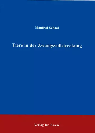 Schaal: Tiere in der Zwangsvollstreckung