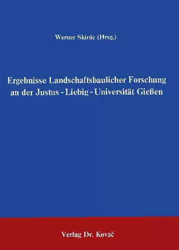 Skirde: Ergebnisse landschaftsbaulicher Forschung an der Justus-Liebig-Universität Gießen
