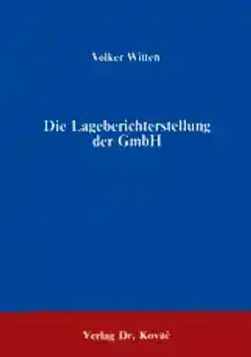 Witten: Die Lageberichterstellung der GmbH