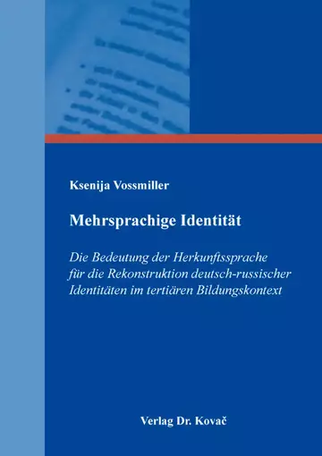 Ksenija Vossmiller: Mehrsprachige Identität