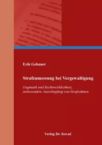 Erik Gebauer: Strafzumessung bei Vergewaltigung