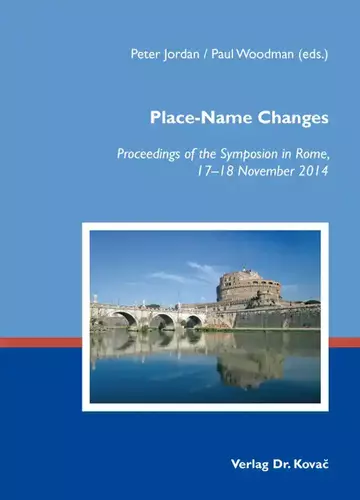 Peter Jordan / Paul Woodman (eds.): Place-Name Changes