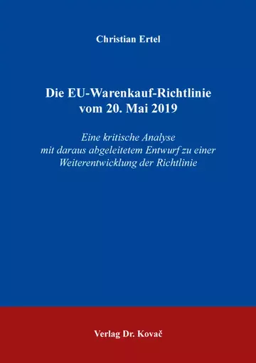 Christian Ertel: Die EU-Warenkauf-Richtlinie vom 20. Mai 2019