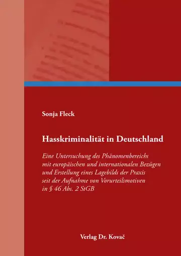 Sonja Fleck: Hasskriminalität in Deutschland