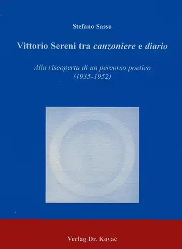 Sasso: Vittorio Sereni tra canzoniere e diario