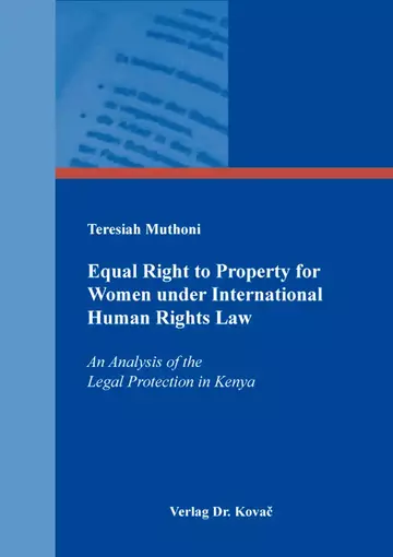 Teresiah Muthoni: Equal Right to Property for Women under International Human Rights Law