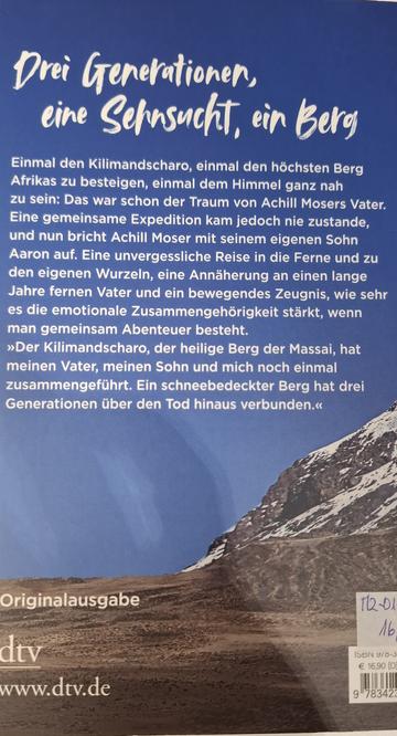 Achill Moser - Mein Vater, mein Sohn und der Kilimandscharo
