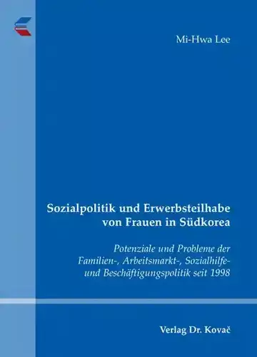 Mi-Hwa Lee: Sozialpolitik und Erwerbsteilhabe von Frauen in Südkorea