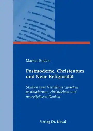 Markus Enders: Postmoderne, Christentum und Neue Religiosität