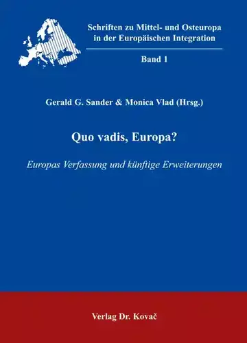 Gerald G. Sander & Monica Vlad (Hrsg.): Quo vadis, Europa?