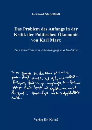 Gerhard Stapelfeldt: Das Problem des Anfangs in der Kritik der Politischen Ökonomie von Karl Marx