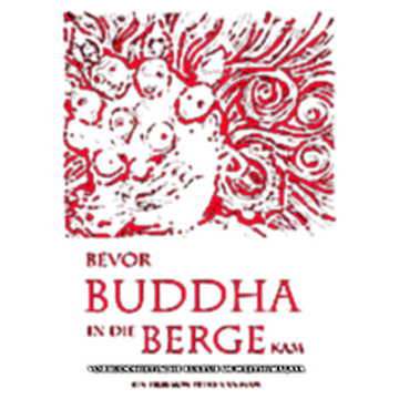 DVD - Bevor Buddha in die Berge kam