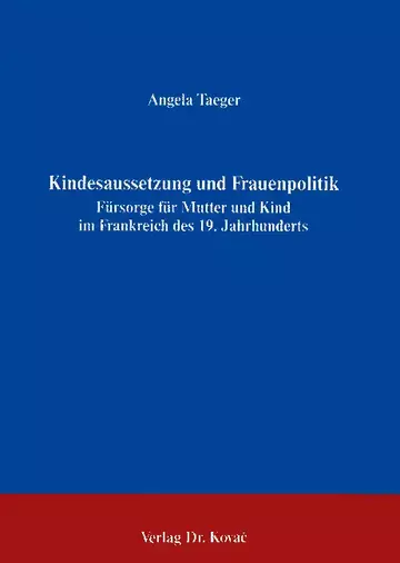 Taeger: Kindesaussetzung und Frauenpolitik