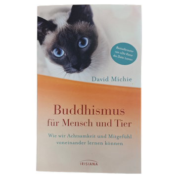 David Michie - Buddhismus für Mensch und Tier