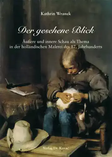 Kathrin Wranek: Der gesehene Blick