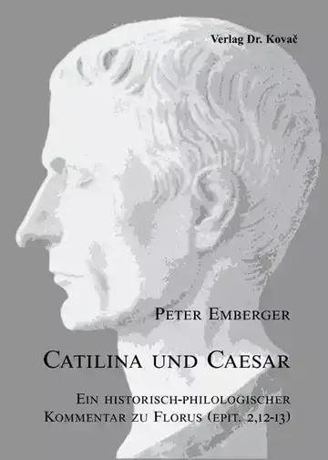 Peter Emberger: Catilina und Caesar