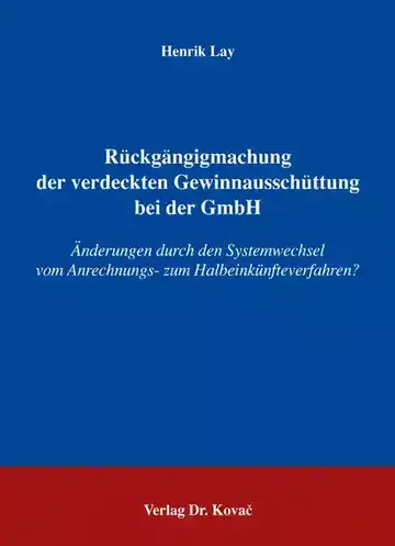 Henrik Lay: Rückgängigmachung der verdeckten Gewinnausschüttung bei der GmbH