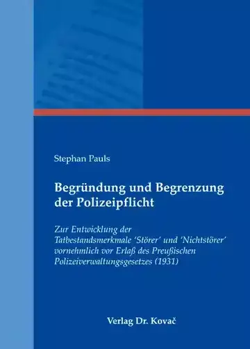 Stephan Pauls: Begründung und Begrenzung der Polizeipflicht
