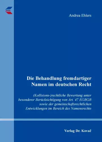 Andrea Ehlers: Die Behandlung fremdartiger Namen im deutschen Recht