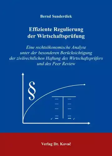 Bernd Sunderdiek: Effiziente Regulierung der Wirtschaftsprüfung