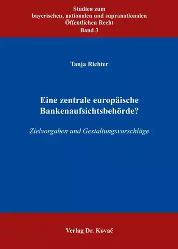 Tanja Richter: Eine zentrale europäische Bankenaufsichtsbehörde?