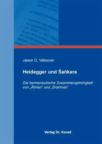 Jaison D. Vallooran: Heidegger und Śaṅkara