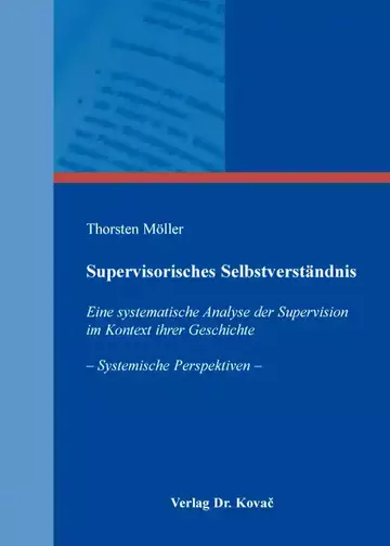 Thorsten Möller: Supervisorisches Selbstverständnis