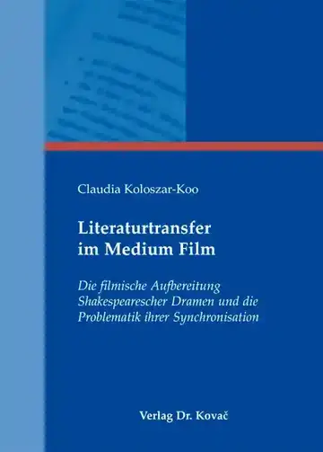 Claudia Koloszar-Koo: Literaturtransfer im Medium Film