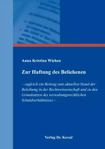 Anna Kristina Wiehen: Zur Haftung des Beliehenen