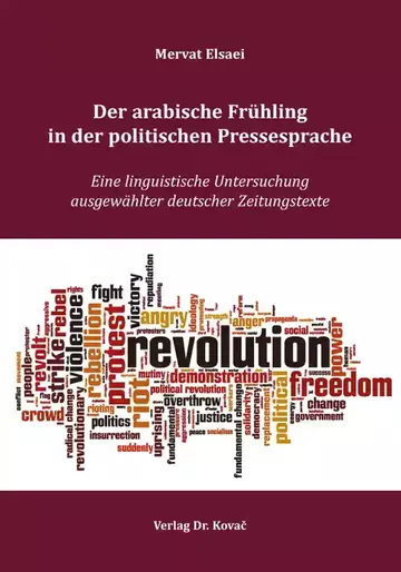 Mervat Elsaei: Der arabische Frühling in der politischen Pressesprache