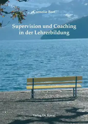 Cornelie Bort: Supervision und Coaching in der Lehrerbildung