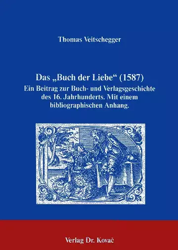 Veitschegger: Das Buch der Liebe