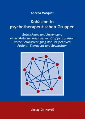 Andrea Marquet: Kohäsion in psychotherapeutischen Gruppen