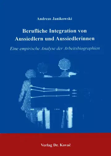 Janikowski: Berufliche Integration von Aussiedlern und Aussiedlerinnen