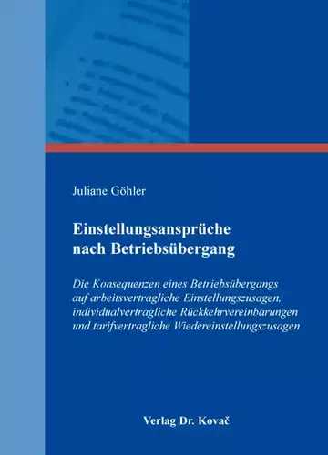 Juliane Göhler: Einstellungsansprüche nach Betriebsübergang