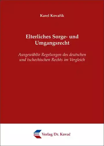 Karel Kovarík: Elterliches Sorge- und Umgangsrecht