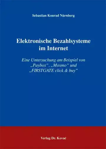 Sebastian Konrad Nürnberg: Elektronische Bezahlsysteme im Internet