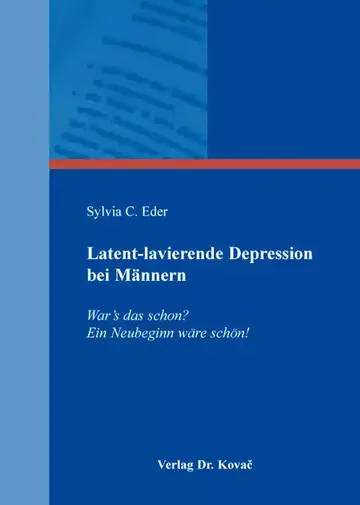Sylvia C. Eder: Latent-lavierende Depression bei Männern
