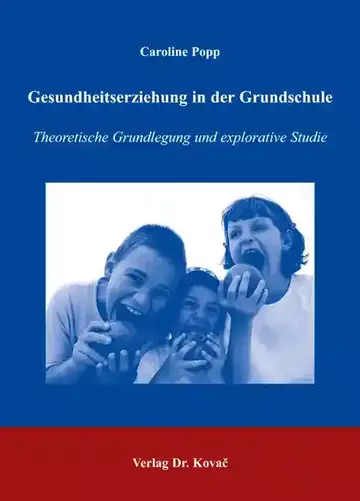 Caroline Popp: Gesundheitserziehung in der Grundschule