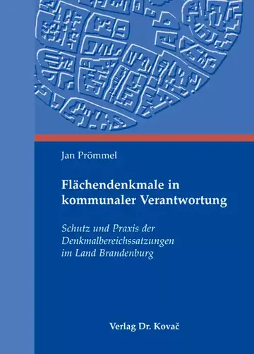 Jan Prömmel: Flächendenkmale in kommunaler Verantwortung