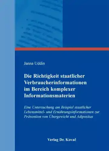 Janna Uddin: Die Richtigkeit staatlicher Verbraucherinformationen im Bereich komplexer Informationsmaterien