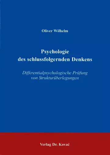Wilhelm: Psychologie des schlussfolgernden Denkens