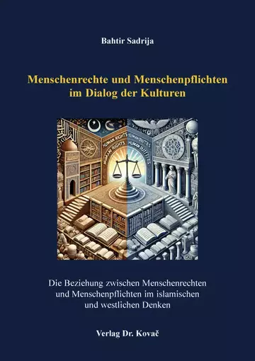 Bahtir Sadrija: Menschenrechte und Menschenpflichten im Dialog der Kulturen