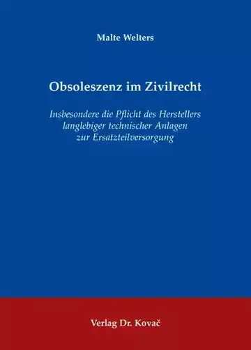 Malte Welters: Obsoleszenz im Zivilrecht