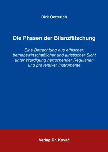 Dirk Oetterich: Die Phasen der Bilanzfälschung