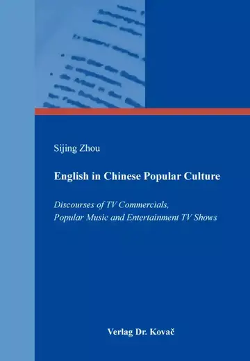 Sijing Zhou: English in Chinese Popular Culture