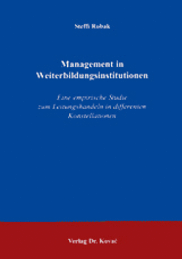 Steffi Robak: Management in Weiterbildungsinstitutionen